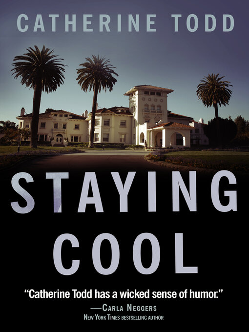 Title details for Staying Cool by Catherine Todd - Wait list